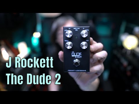 J. Rockett Audio Designs The Dude V2